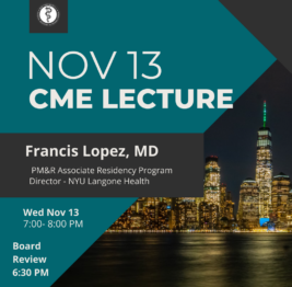 November 2024 CME Lecture – Dr. Francis Lopez