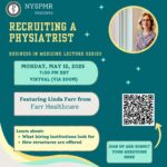 Business of Medicine – Recruiting a Physiatrist