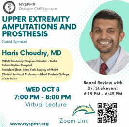 October 2025 CME Lecture – Upper Extremity Amputations and Prosthesis  – Dr. Haris Choudry